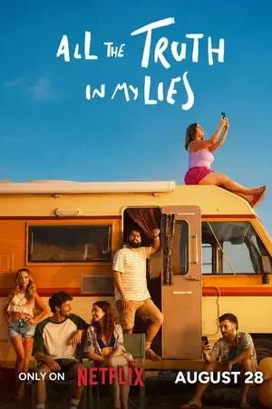 All the Truth in My Lies 2026 Season 1 Hindi-Spanish Audio [ALL EPISODES]