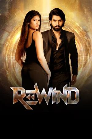 Rewind (2024) [Hindi + Telugu] – – 1080p
